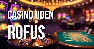 Casino Sider Uden Rufus – Find De Bedste Spilmuligheder Casino Sider Uden Rufus – Find De Bedste Spilmuligheder