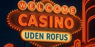 Casino Uden Om Rufus En Guide til Alternativer